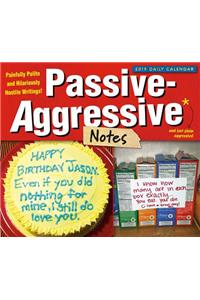 2019 Passive Aggressive Notes Boxed Daily Calendar: By Sellers Publishing