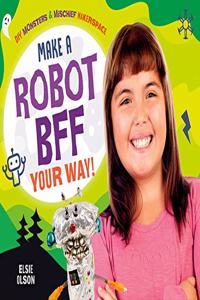 Make a Robot Bff Your Way!