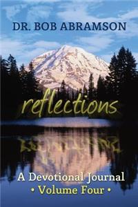 Reflections - A Devotional Journal - Volume Four