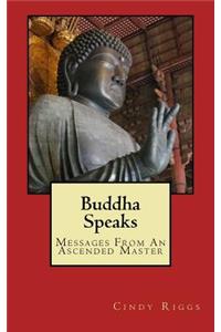 Buddha Speaks