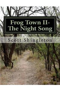 Frog Town II- The Night Song