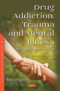 Trauma, Mental Illness and Intellectual Disability