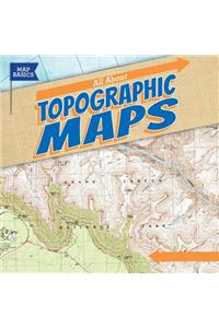 All about Topographic Maps