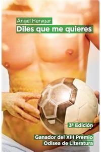 Diles Que Me Quieres