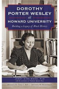 Dorothy Porter Wesley at Howard University