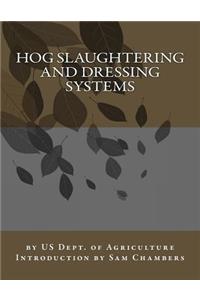 Hog Slaughtering and Dressing Systems