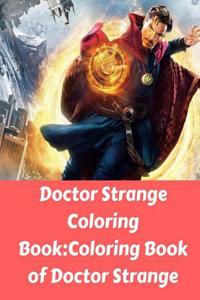 Doctor Strange Coloring Book: Coloring Book of Doctor Strange