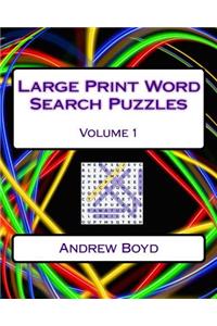 Large Print Word Search Puzzles: Volume 1