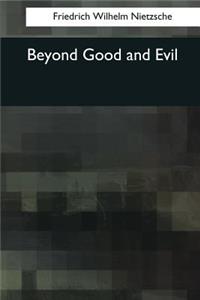 Beyond Good and Evil