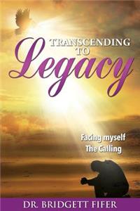Transcend To Legacy