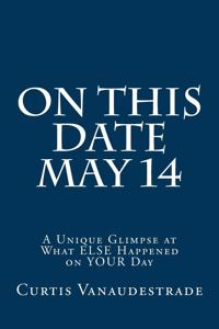 On This Date May 14