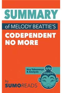 Summary of Melody Beattie's Codependent No More