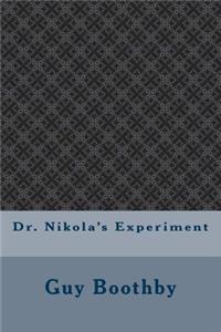 Dr. Nikola's Experiment