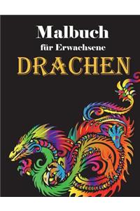 Malbuch für Erwachsene - Drachen: Illustrationen für Entspannung