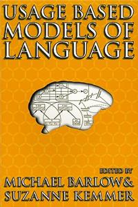 Usage-Based Models of Language