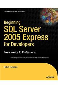 Beginning SQL Server 2005 Express for Developers