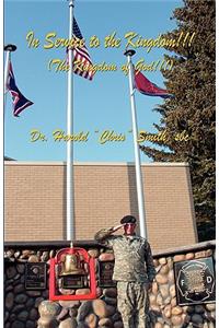 In Service to the Kingdom!!! (the Kingdom of God!!!)