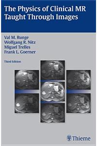 The Physics of Clinical MR Taught Through Images