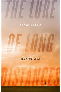 The Lure of Long Distances