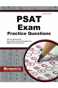 PSAT Exam Practice Questions: PSAT Practice Tests & Review for the National Merit Scholarship Qualifying Test (Nmsqt) Preliminary SAT Test