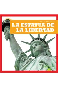 La Estatua de la Libertad (Statue of Liberty)