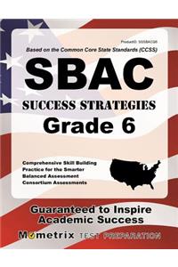 Sbac Success Strategies Grade 6 Study Guide