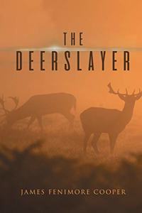 The Deerslayer