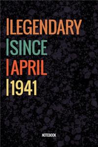 Legendary Since April 1941 Notebook