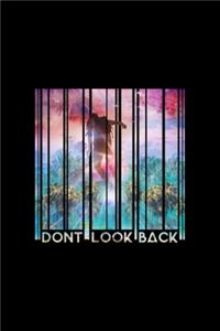 Don't look back