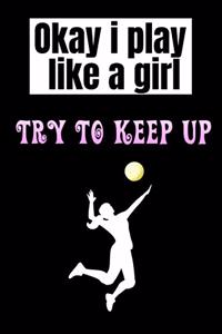 okay i play like a girl try to keep up