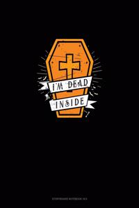 I'm Dead Inside