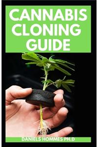 Cannabis Cloning Guide