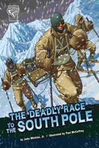 Deadly Race to the South Pole