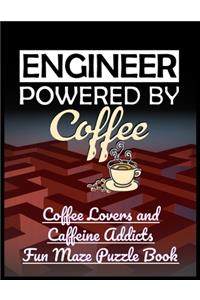 Engineer Powered by Coffee