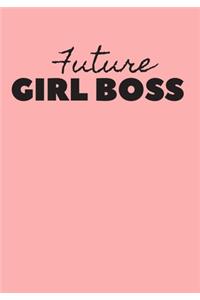 Future Girl Boss Journal