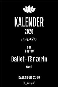 Kalender 2020 für Ballet-Tänzer / Ballet-Tänzerin