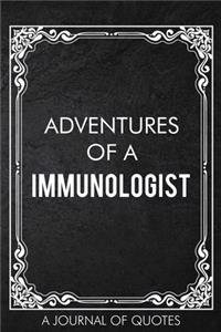 Adventures of A Immunologist
