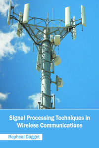 Signal Processing Techniques in Wireless Communications