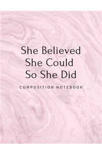 She Believed She Could So She Did