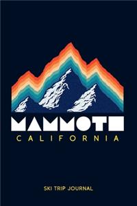 Mammoth, California - Ski Trip Journal