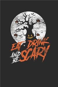 Eat Drink And Be Scary