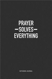 Prayer Solves Everything