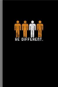 Be Different