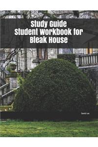 Study Guide Student Workbook for Bleak House