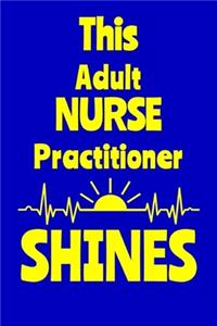 This Adult Nurse Practitioner Shines