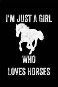 Just A Girl Who Loves Horses