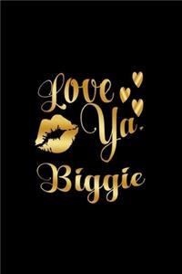 Love Ya, Biggie
