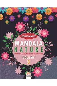 Mandala nature -Volume 3 - Edition nuit