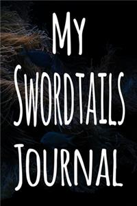 My Swordtails Journal