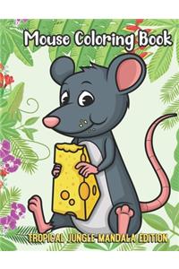 Mouse Coloring Book Tropical Jungle Mandala Edition